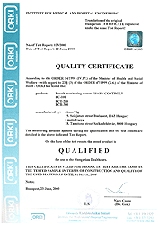 Nejvyšší úroveň CE1011 II.b zdravotnický prostředek zahrnuje certifikaci výroby ISO 9000 a nahrazuje předchozí certifikace ISO 9001.